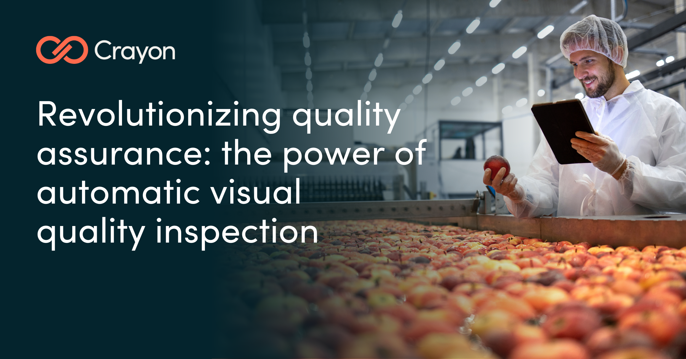 Revolutionizing Quality Assurance with Automatic Visual Inspection - Crayon